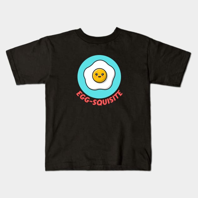 Egg-squisite | Egg Pun Kids T-Shirt by Allthingspunny